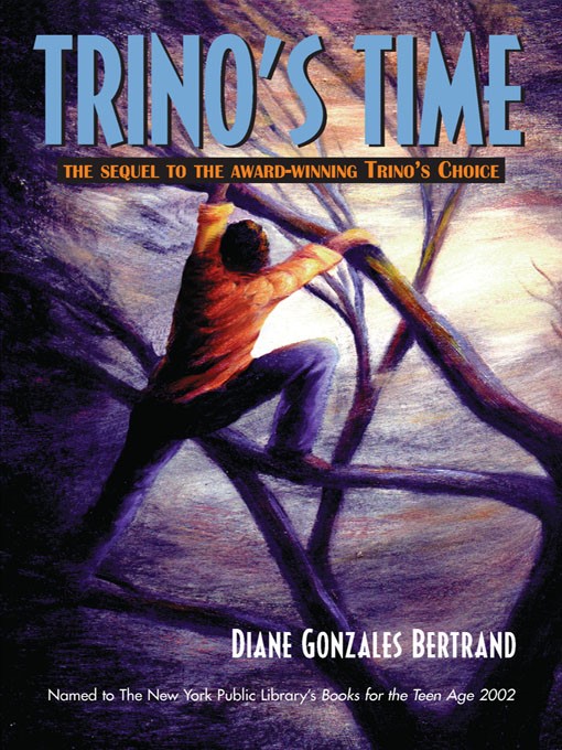 Title details for Trino's Time by Diane Gonzales Bertrand - Available